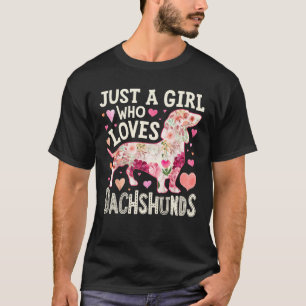 Funny A Girl Who Loves Dachshunds Dog Silhouette T-Shirt