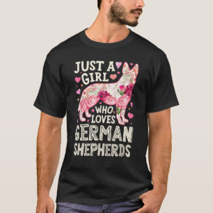 Funny A Girl Who Loves German Shepherds Dog T-Shirt