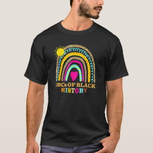 Funny Abcs Of Black History Month Pride Women Men  T-Shirt