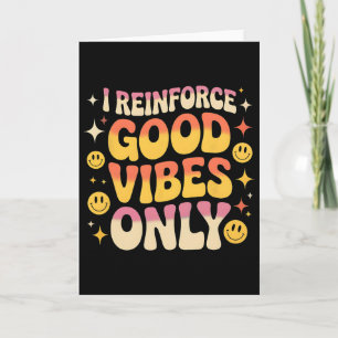 Funny Aby Therapy Good Vibes Behavior Analysts Rbt Card