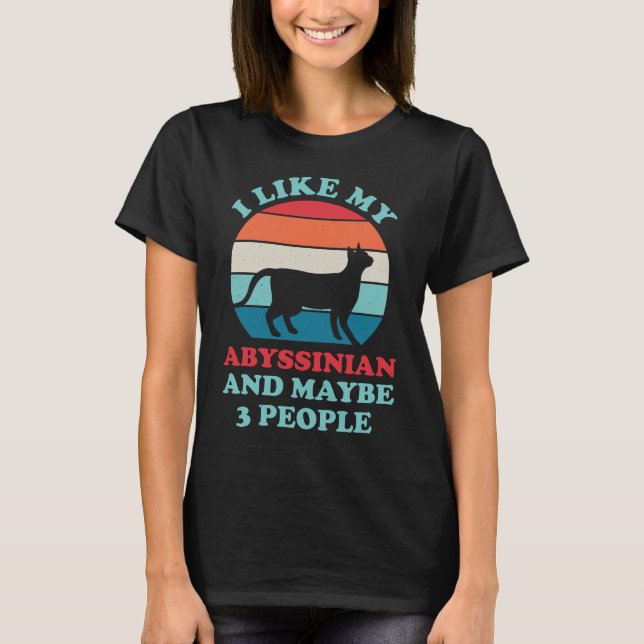Funny Abyssinian T-Shirt (Front)