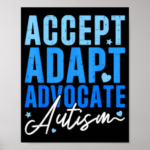 Funny Accept Adapt Advocate Autism Awareness Men Poster