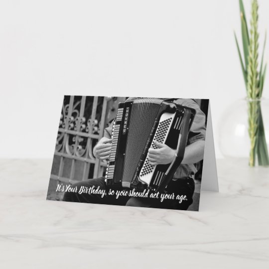 Funny Accordion Player Birthday Card Zazzle.co.uk