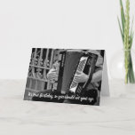 Funny Accordion Player Birthday Card<br><div class="desc">Make your favourite accordion fan or player laugh out loud - by giving them this card. Tell them they should act accordionly!!</div>