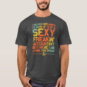 Funny Accountant Art For Men Women CPA Accounting T-Shirt