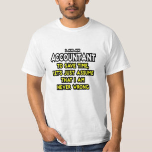 Funny Accountant Gift Ideas T-Shirt