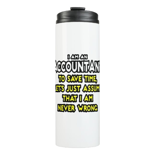Funny Accountant Gift Ideas Thermal Tumbler (Front)