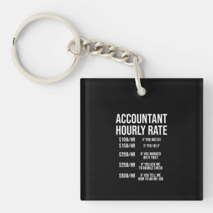 Funny Accountant Hourly Rate Accounting CPA Humor Key Ring