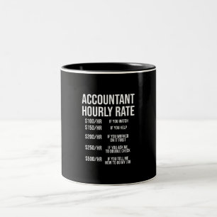 Funny Accountant Hourly Rate Accounting CPA Humor Two-Tone Coffee Mug