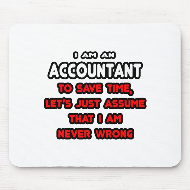 Funny Accountant T-Shirts and Gifts Mouse Mat (Front)