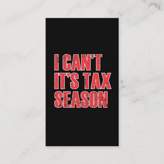 Funny Accountant Tax Season Quote Accounting Business Card (Front)