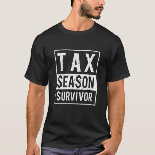 Funny Accountant Tax Season Survivor T Shirt