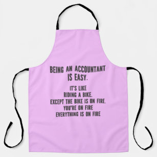Funny Accountants - Being Accountant is Easy Apron