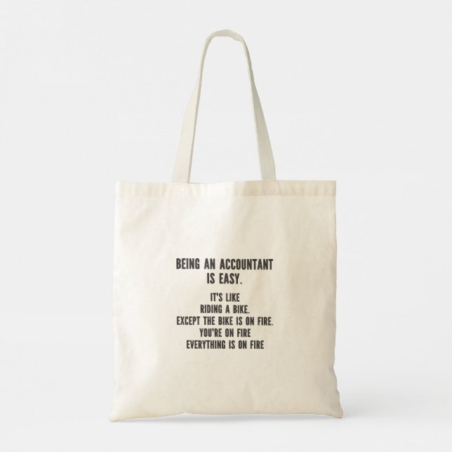 Funny Accountants - Being Accountant is Easy Tote Bag (Back)
