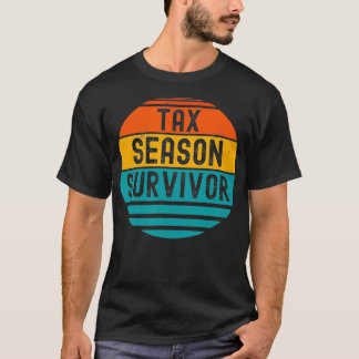 Funny Accounting Humour Tax Season Survivor Shirt 