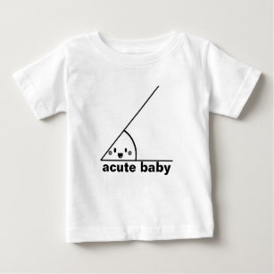 Funny acute angle geeky baby T-Shirt