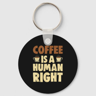 Funny Addict Coffee Quotes Vintage Coffee Is A Hum Key Ring