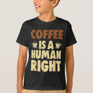 Funny Addict Coffee Quotes Vintage Coffee Is A Hum T-Shirt
