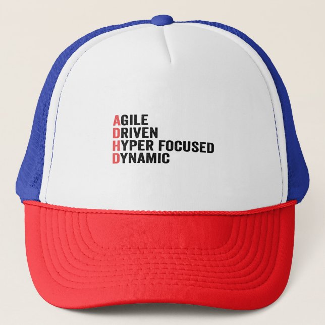 Funny Adhd Agile Driven Hyper Focused Dynamic Gift Trucker Hat (Front)