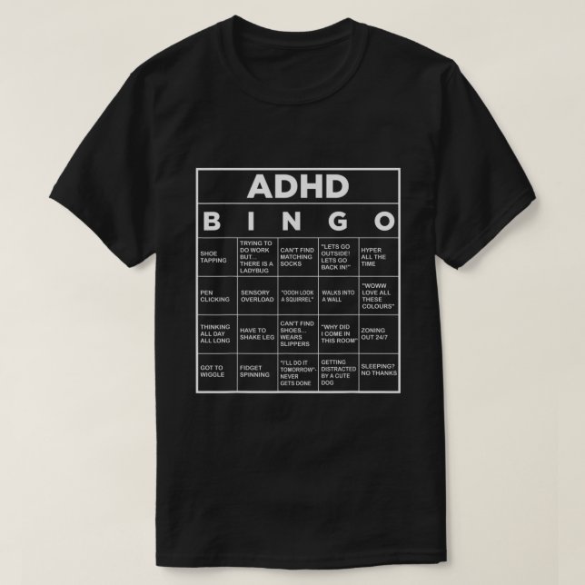 Funny ADHD Awareness Bingo Autism Support  T-Shirt (Design Front)