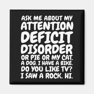 Funny Adhd Quote Ask Me About My Attention Deficit Magnet
