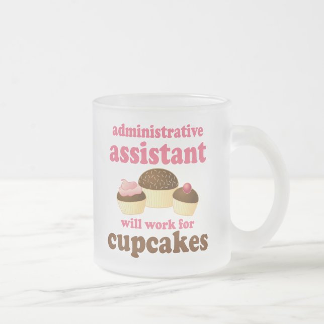 Funny Administrative Assistant Frosted Glass Coffee Mug (Right)