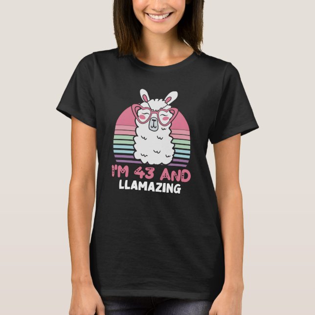 Funny Adorable Llama 43rd Birthday Gift For Women T-Shirt (Front)