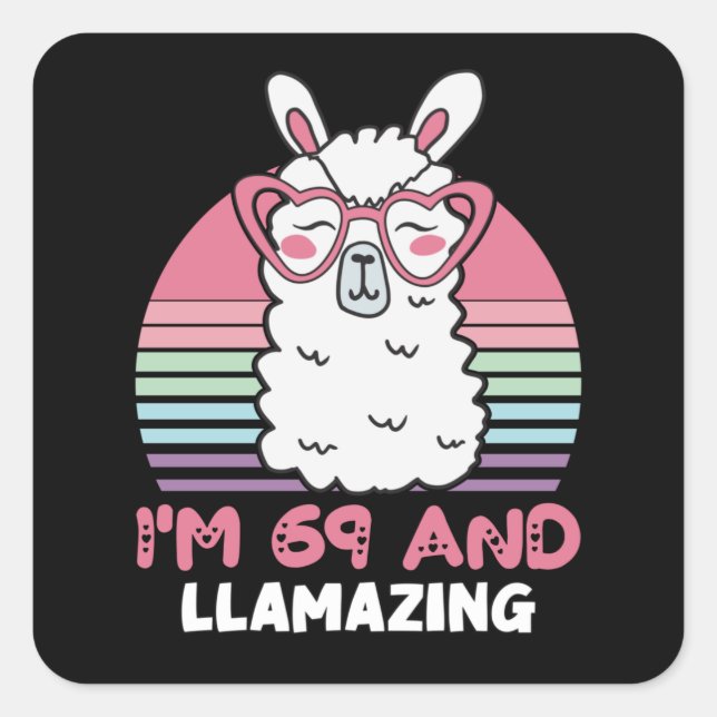 Funny Adorable Llama 69th Birthday Gift For Women Square Sticker (Front)
