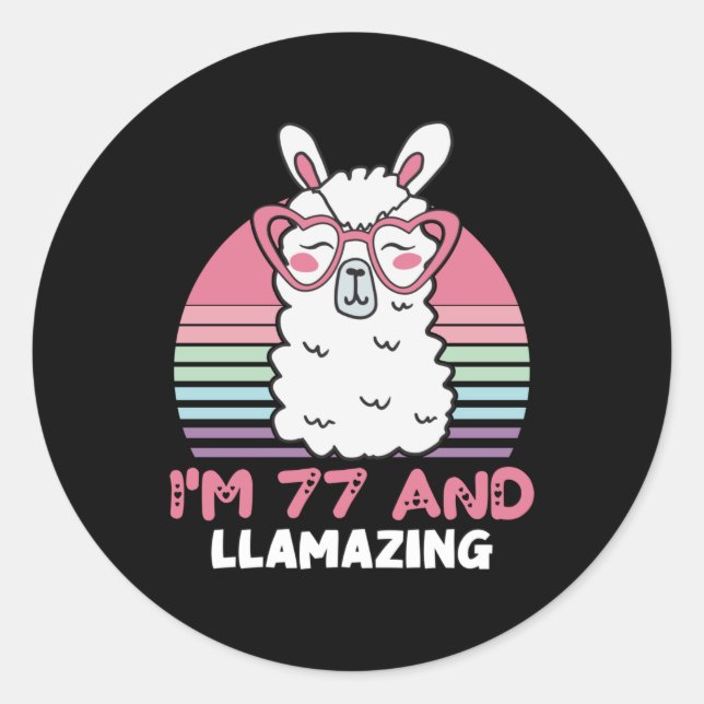 Funny Adorable Llama 77th Birthday Gift For Women Classic Round Sticker (Front)