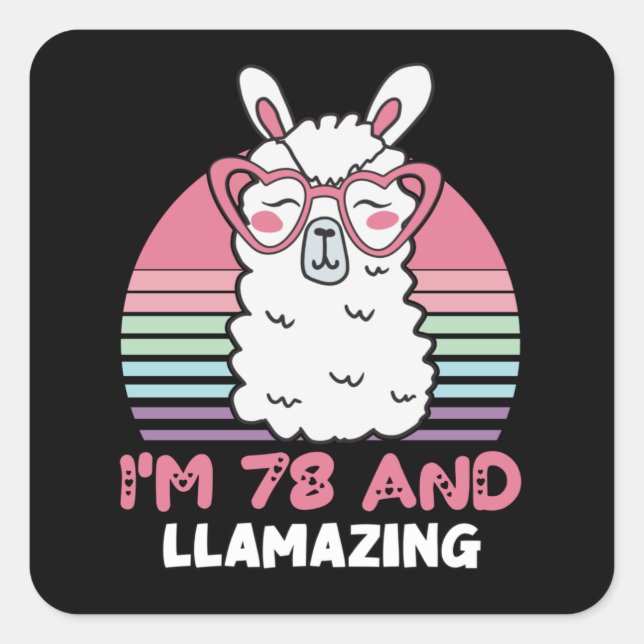 Funny Adorable Llama 78th Birthday Gift For Women Square Sticker (Front)