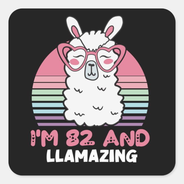 Funny Adorable Llama 82nd Birthday Gift For Women Square Sticker (Front)
