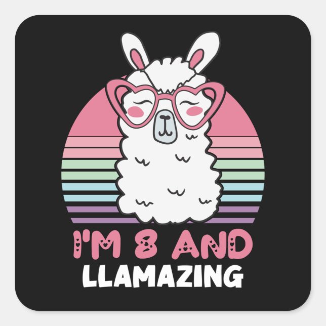 Funny Adorable Llama 8th Birthday Gift For Girls Square Sticker (Front)