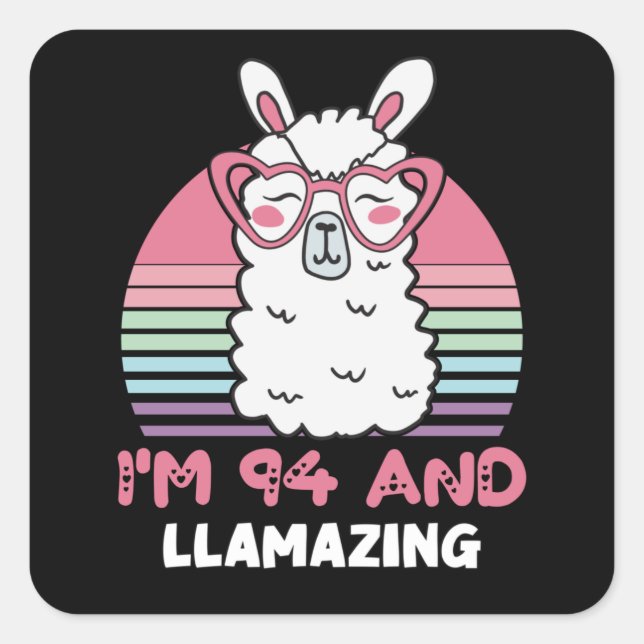 Funny Adorable Llama 94th Birthday Gift For Women Square Sticker (Front)