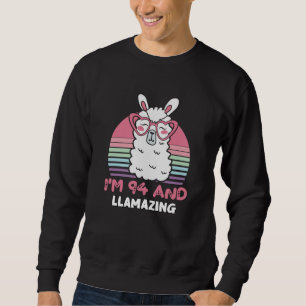 Funny Adorable Llama 94th Birthday Gift For Women Sweatshirt