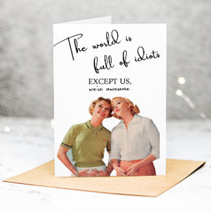 Funny Adult Best Friends Sarcastic Greeting Card