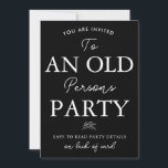 Funny Adult Birthday Party Large Type Old Persons Invitation<br><div class="desc">This Funny Adult Birthday Party Large Type Old Persons Invitation is a perfect way to invite friends and family to a party! This card features very large type so all the old farts can read the party detail - without their readers.</div>
