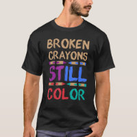 Funny Adult Colouring Book Shirts Broken Crayons S