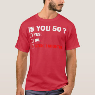 Funny Adult fifty 50 Years Old Birthday Gift 50th T-Shirt