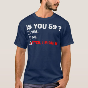 Funny Adult fiftynine 59 Years Old Birthday Gift 5 T-Shirt
