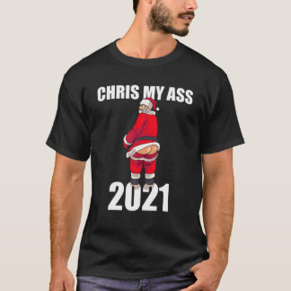Funny Adult Humor Christmas 2021 Clothes For Men W T-Shirt
