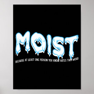 Funny Adult Humor Moist  Poster