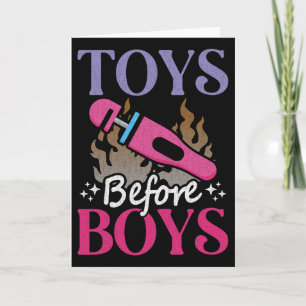 Funny Adult Humor Saying Toys Before Boys  Card