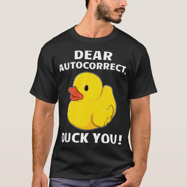Funny Adult Humour Duck You Dear dogs labs  T-Shirt (Front)