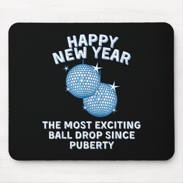 Funny Adult New Year's Eve - Most Exciting Ball Dr Mouse Mat (Front)