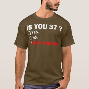 Funny Adult thirtyseven 37 Years Old Birthday Gift T-Shirt