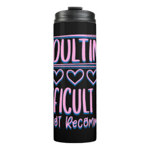 Funny Adulting Difficult AF Would Not Recommend Thermal Tumbler