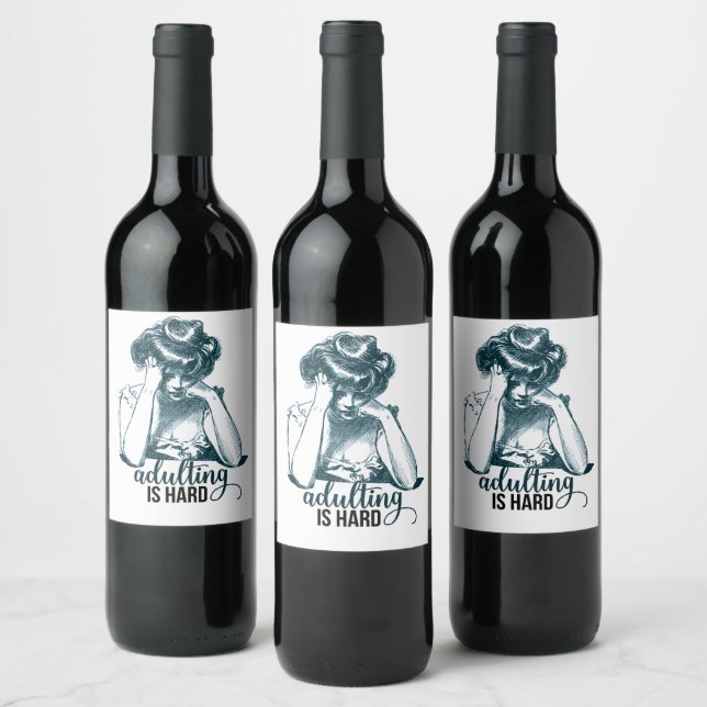 Funny Adulting is Hard Gibson Girl  Wine Label (Bottles)