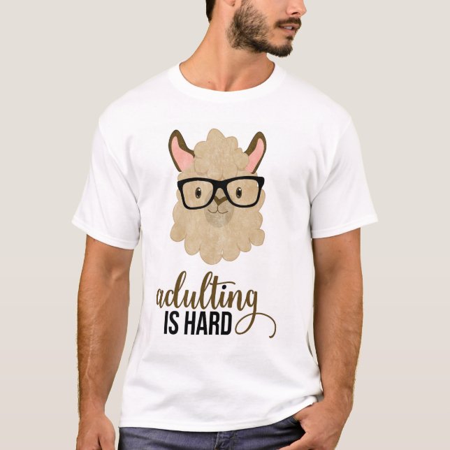 Funny Adulting is Hard Hipster Llama T-Shirt (Front)