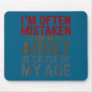 Funny Adulting Shirt Mistaken For An Adult Because Mouse Mat