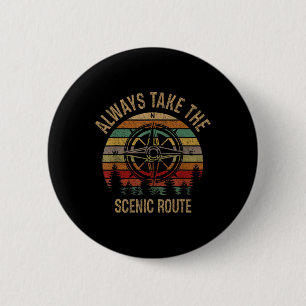Funny Adventure Always Take The Scenic Route Hikin 6 Cm Round Badge